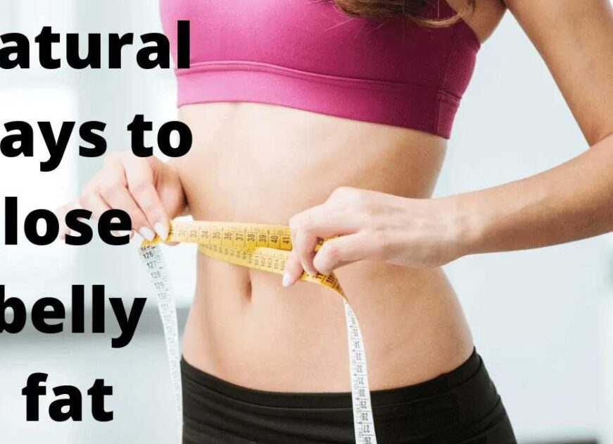 How to loose belly fat