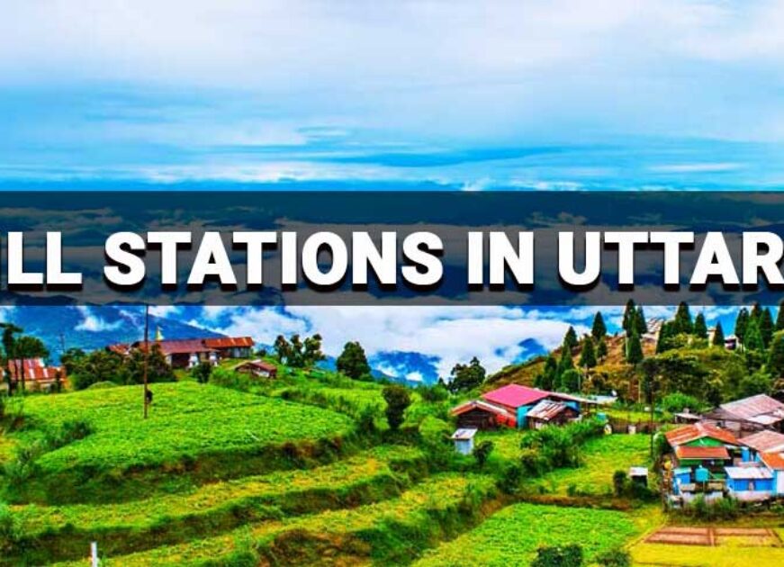 Top 5 hill stations in Uttarakhand