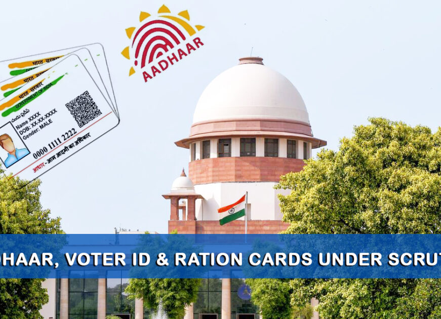 Aadhaar, Voter ID & Ration Cards Under Scrutiny: ECI Flags ‘Unreliable’ Documents in Supreme Court