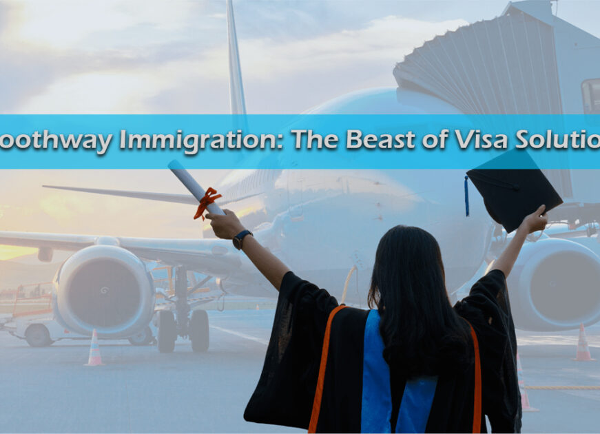 Smoothway Immigration-Your Trusted Partner for Canada and UK Visas